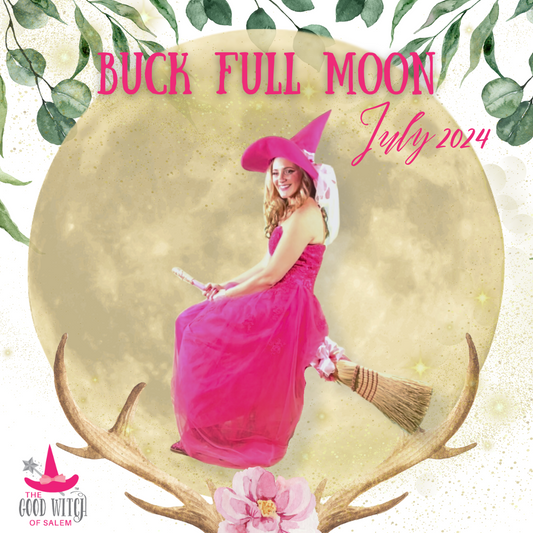 July Buck Full Moon: Grow and Transform!