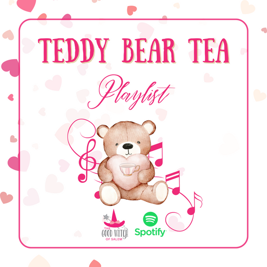 Teddy Bear Tea Playlist