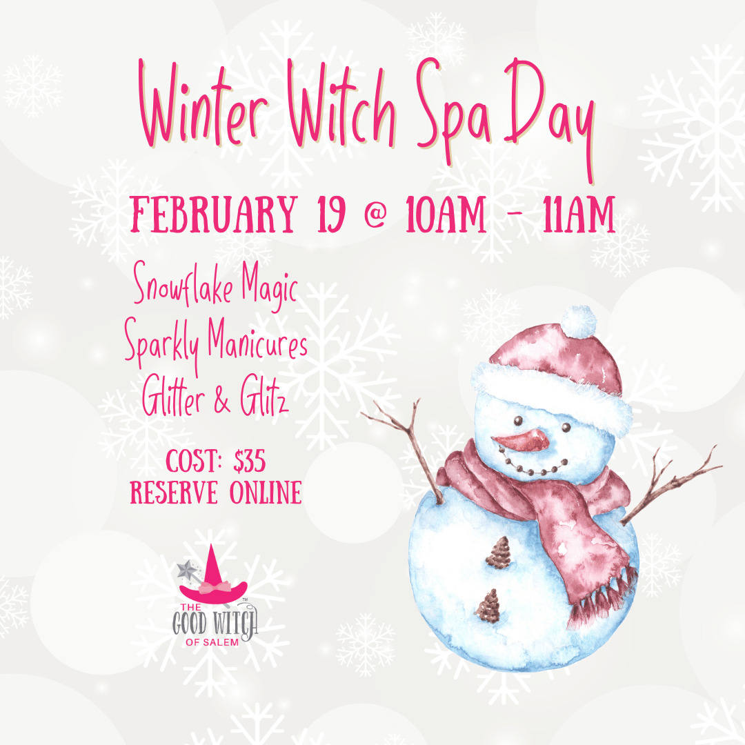 Winter Witch Spa Day (2/19/24)