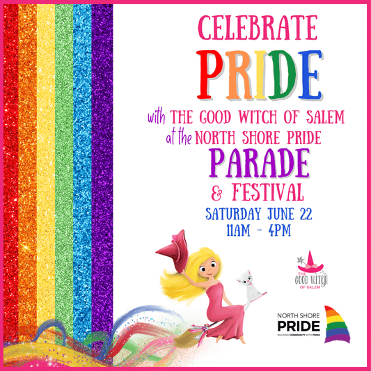 Celebrate Pride with The Good Witch of Salem @ North Shore Pride Parade and Festival