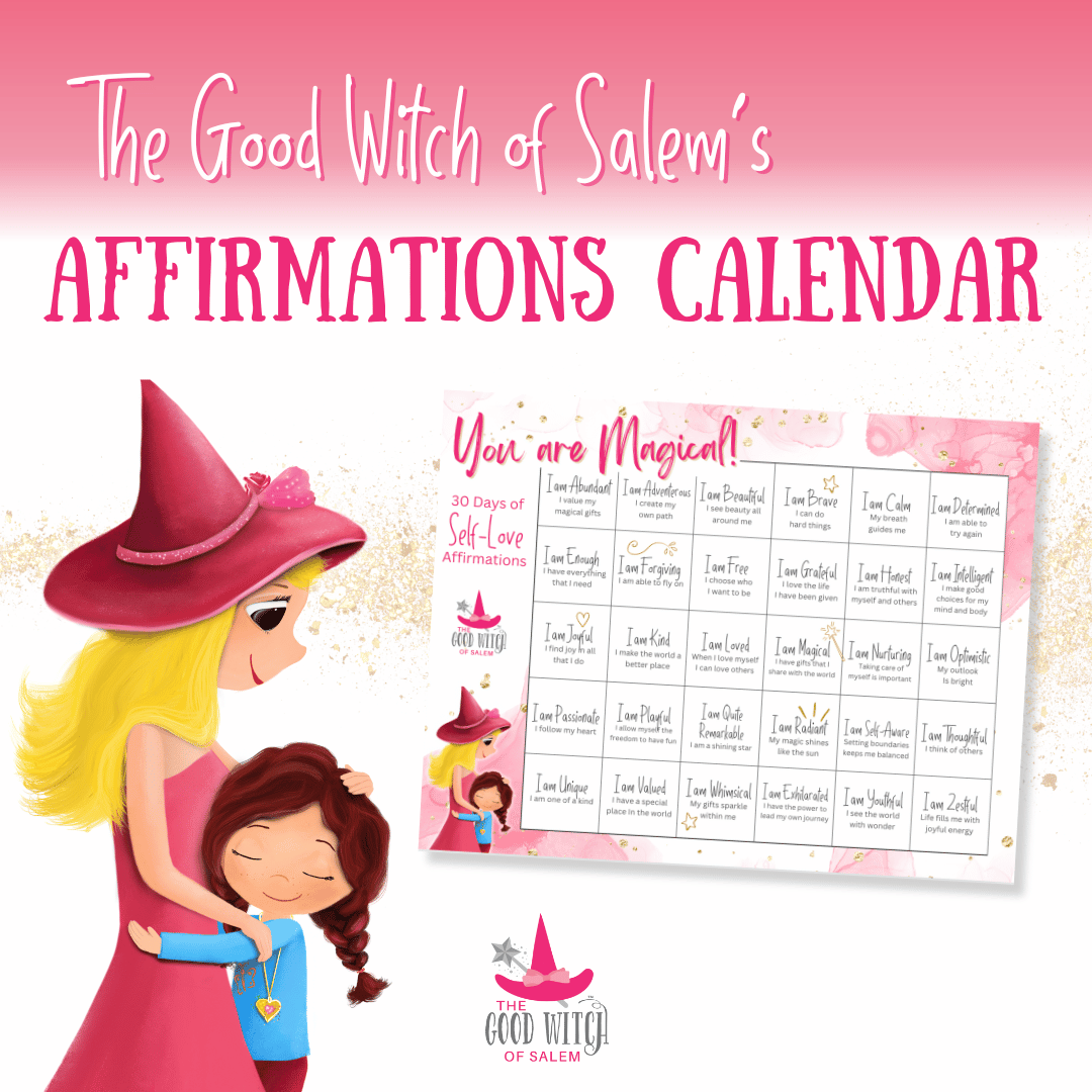 The Good Witch of Salem's Affirmations Calendar (Digital Download)