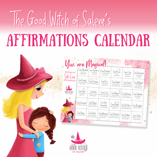 The Good Witch of Salem's Affirmations Calendar (Digital Download)