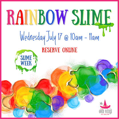 Rainbow Slime (7/17)