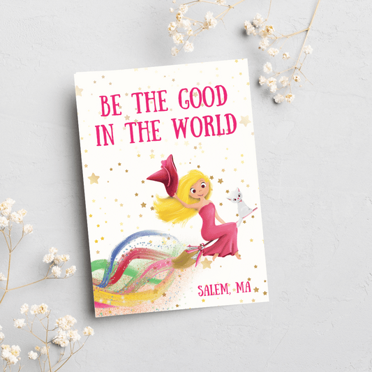 Good Witch of Salem Card - Be the Good!